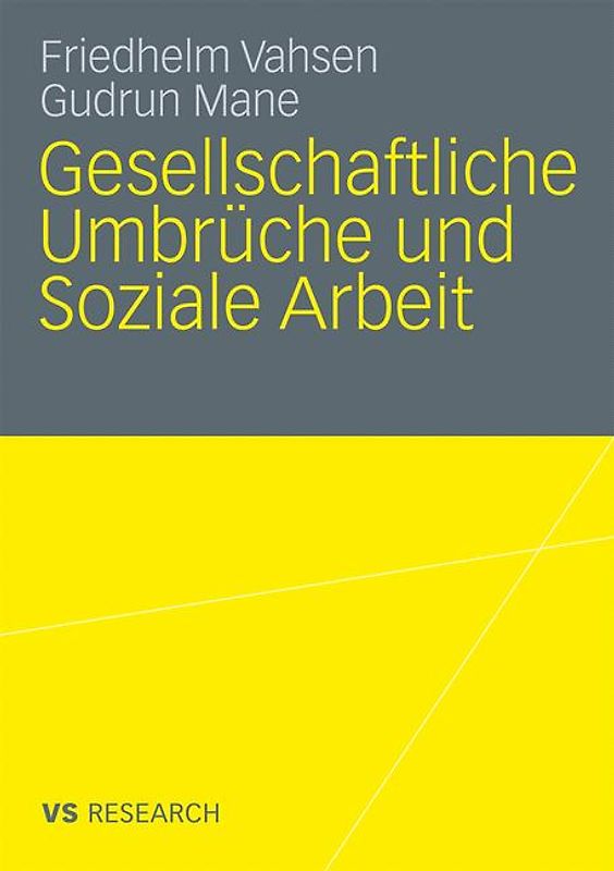 Gesellschaftliche Umbrüche und Soziale Arbeit