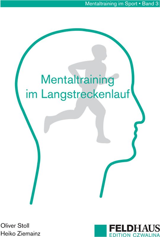 Mentaltraining im Langstreckenlauf