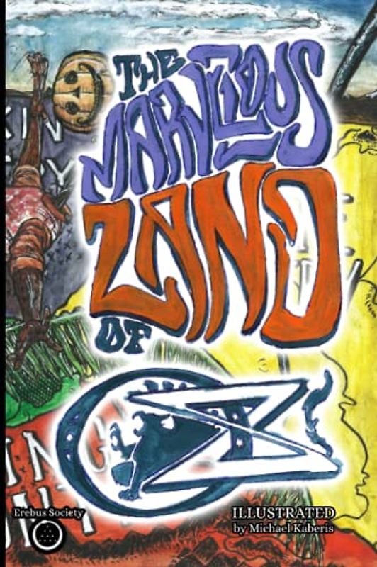 The Marvelous Land of Oz - Illustrated: Oz Books #2