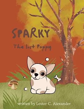Sparky the lost Puppy: Sparky's remarkable journey home