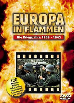 Europa in Flammen, Die Kriegsjahre 1939-1945 DVD