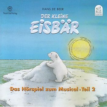 Der kleine Eisbär - Das Hörspiel zum Musical Teil 2 [Audio CD]