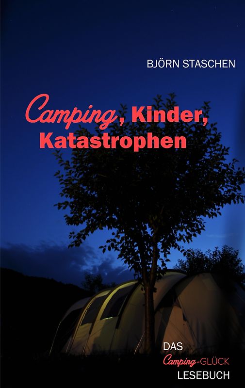 Kinder, Camping, Katastrophen