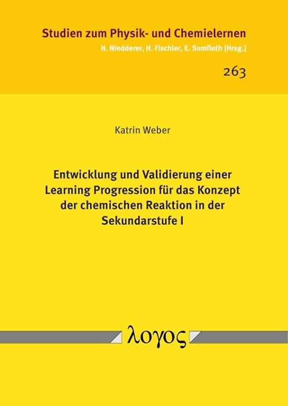 Entwicklung und Validierung einer Learning Progression für das Konzept der chemischen Reaktion in der Sekundarstufe I