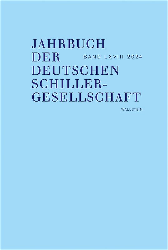 Jahrbuch der Deutschen Schillergesellschaft 2024