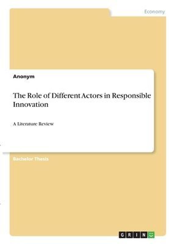 The Role of Different Actors in Responsible Innovation