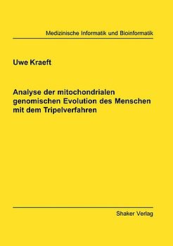 Analyse der mitochondrialen genomischen Evolution des Menschen mit dem Tripelverfahren