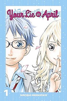 Your lie in April 1 - Arakawa, Naoshi