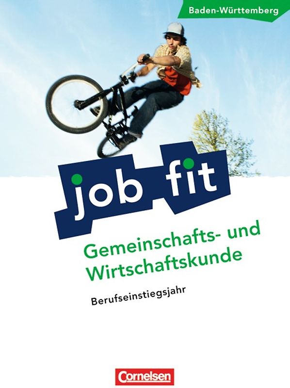 Job Fit - Gemeinschafts- und Wirtschaftskunde - Baden-Württemberg/BEJ / Schülerbuch mit eingelegten Lösungen