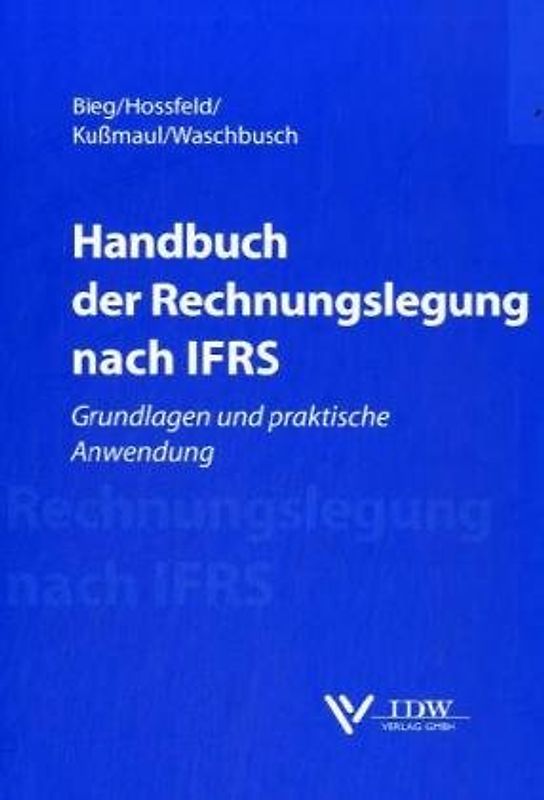 Handbuch der Rechnungslegung nach IFRS