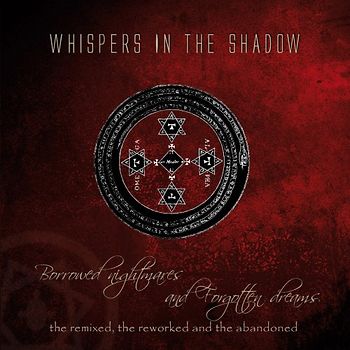 Whispers in the Shadow - Borrowed Nightmares & Forgotten Dreams