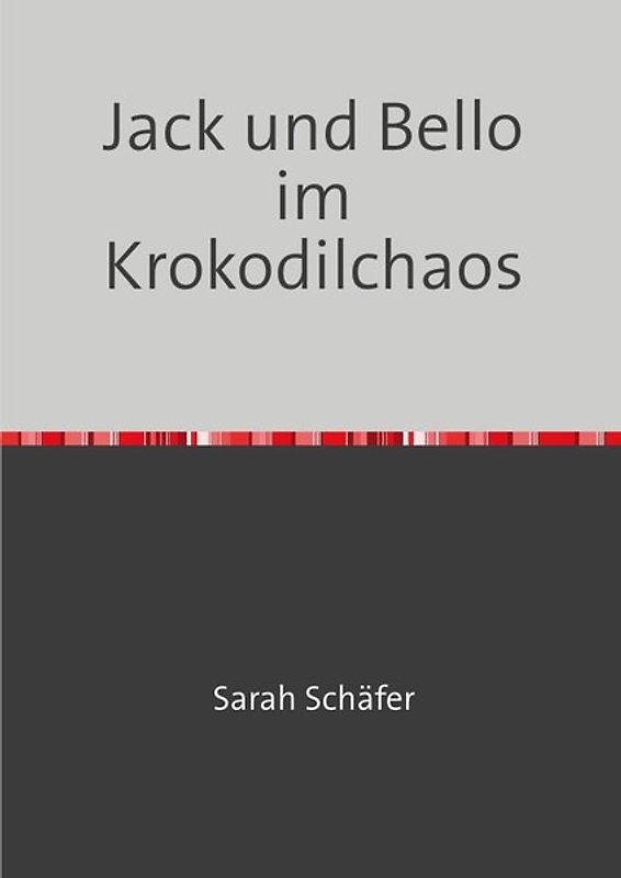 Jack und Bello im Krokodilchaos
