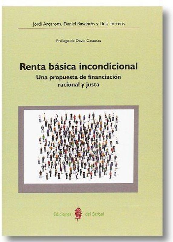 Renta básica incondicional : una propuesta de financiación racional y justa