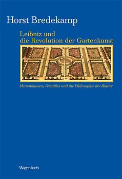 Leibnitz und die Revolution der Gartenkunst