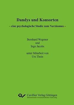Dandys und Konsorten – eine psychologische Studie zum Narzissmus