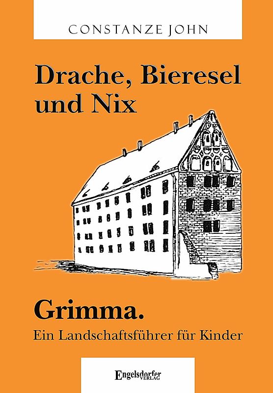 Drache, Bieresel und Nix. Grimma