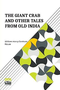 The Giant Crab And Other Tales From Old India