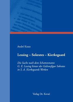 Lessing - Sokrates - Kierkegaard