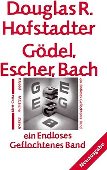 Gödel, Escher, Bach - ein Endloses Geflochtenes Band