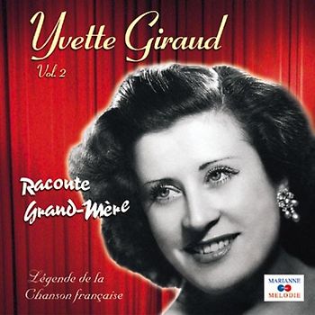 Yvette Girand - Raconte Grand-Mere