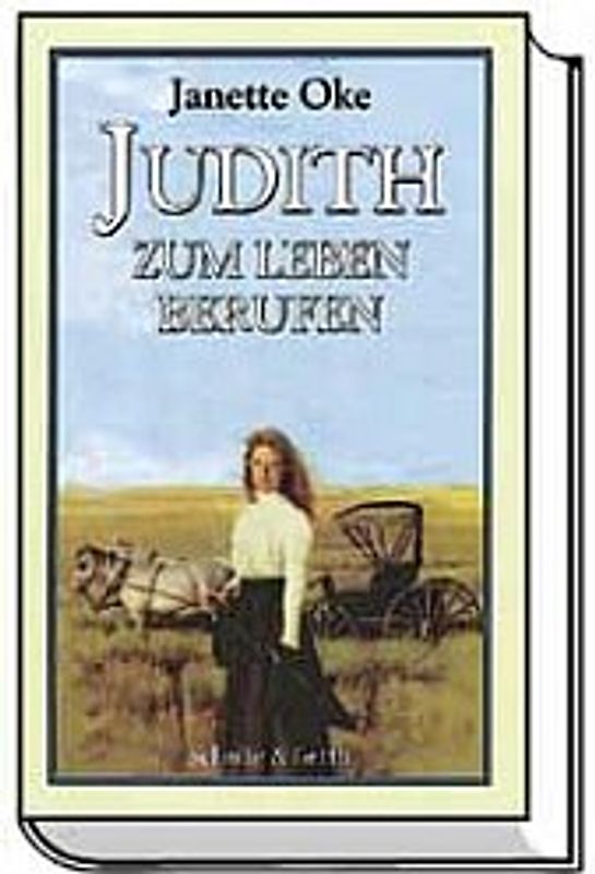 Judith - zum Leben berufen