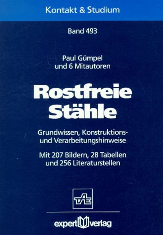 Rostfreie Stähle. Grundwissen, Konstruktions- und Verarbeitungshinweise