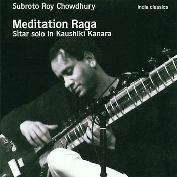 Subroto Roy Chowdhury - Meditation Raga Sitar Solo in