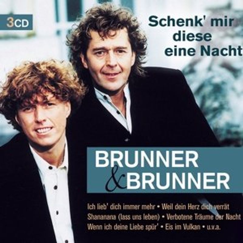 Brunner & Brunner - Schenk' Mir Diese Eine Nacht