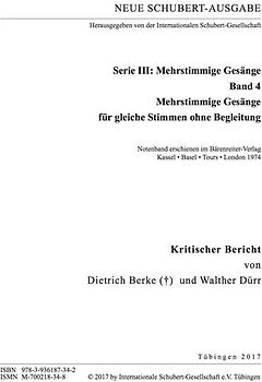 Neue Schubert-Ausgabe. Kritische Berichte / Mehrstimmige Gesänge für gleiche Stimmen ohne Begleitung