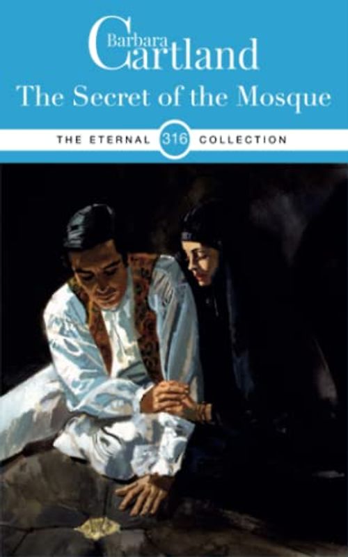 316. The Secret of the Mosque (The Eternal Collection, Band 316)