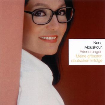 Nana Mouskouri - Erinnerungen - Meine Grössten deutschen Erfolge