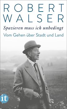 »Spazieren muß ich unbedingt«