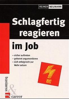 Schlagfertig reagieren im Job