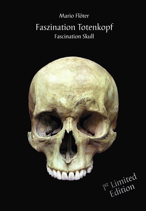 Faszination Totenkopf - Fascination Skull