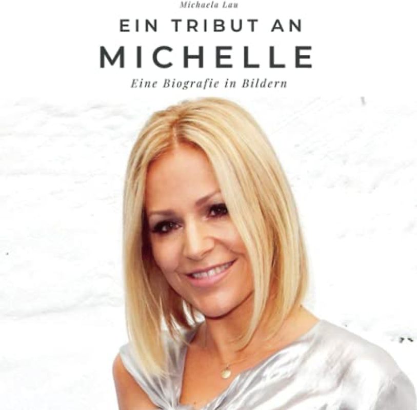 Ein Tribut an Michelle