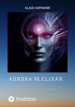 A.U.R.O.R.A. vs. E.L.I.X.A.R.