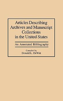 Articles Describing Archives and Manuscript Collections in the United States