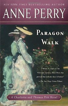 Paragon Walk: A Charlotte and Thomas Pitt Novel - Perry, Anne