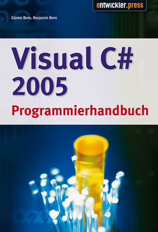 Visual C# 2005 Programmierhandbuch