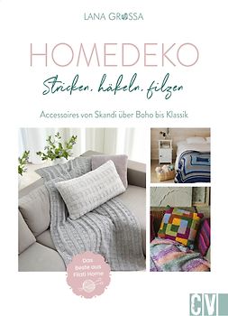 Home-Deko: stricken, häkeln, filzen