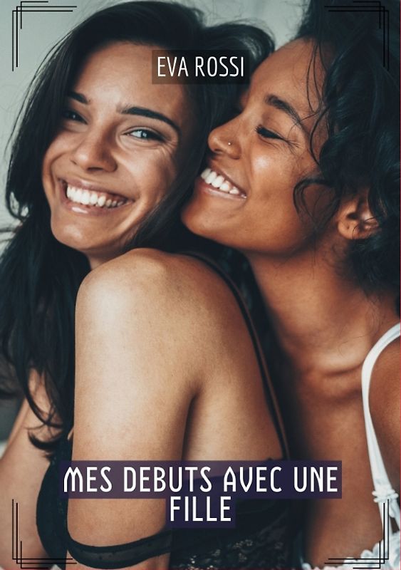 Mes debuts avec une fille