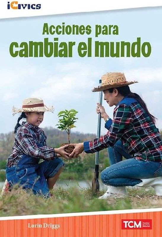 Acciones Para Cambiar El Mundo