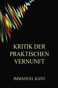 Kritik der praktischen Vernunft