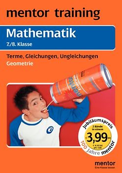 Mathematik 7. /8. Klasse: Geometrie /Terme, Gleichungen, Ungleichungen. Wendebuch
