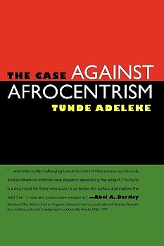 The Case Against Afrocentrism