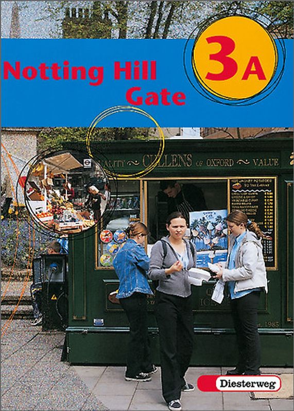 Notting Hill Gate - Neubearbeitung. Lehrwerk für den Englischunterricht / Notting Hill Gate - Ausgabe 2000