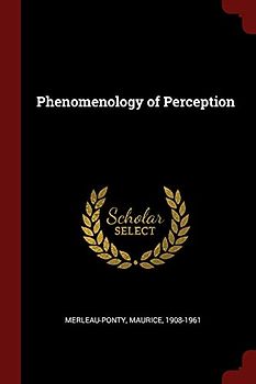 Phenomenology of Perception