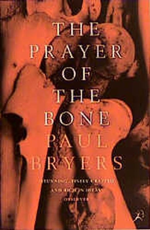 The Prayer of the Bone