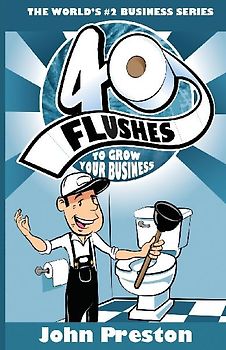 40 Flushes To Grow Your Business