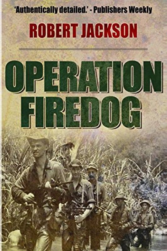 Operation Firedog (Yeoman Series, Band 8)